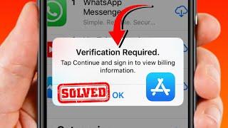 How to Fix Verification Required on App Store 2022 | iPhone iPad iOS 15