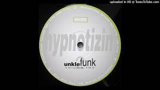 Unkle Funk - Hypnotizin' (Dub)