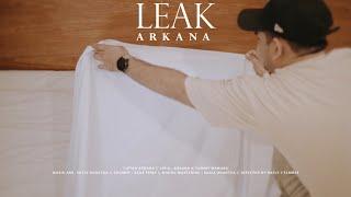 ARKANA - LEAK ( Official Music Video )