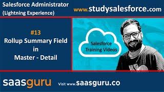 13 Rollup summary field in master detail relationship in Salesforce | Salesforce Training Videos
