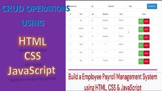 Employee crud operation using HTML CSS Javascript