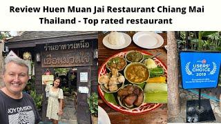 Review Huen Muan Jai Restaurant Chiang Mai Thailand - Highly rated restaurant