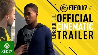 FIFA 17 Demo - The Journey - Official Cinematic Trailer