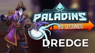 Paladins in 90 Seconds - Dredge, Admiral of the Abyss