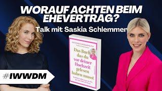 Was man vor der Hochzeit wissen muss mit Scheidungsanwältin Saskia Schlemmer | #IWWDM