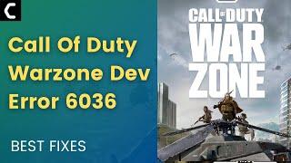 How To Fix Call Of Duty Warzone Dev Error 6036 | PC | FIXED 