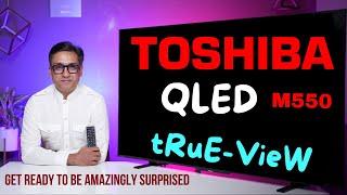 Best TV in India 2022  Toshiba M550 QLED TV  Best TV under 50000