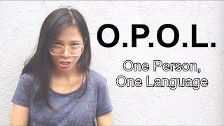 PARENTING HACKS: OPOL (One Person, One Language)