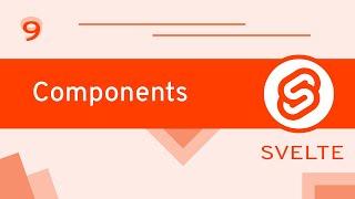 #09 - Component Basics - Svelte for Beginners