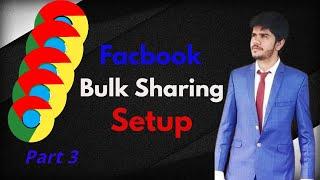 How to Share Post in all FACEBOOK Groups at One Click 2022 || Facebook Bulk Sharing Setup Part 3