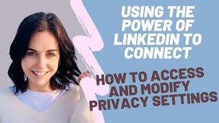 How to Access and Modify LinkedIn Privacy Settings