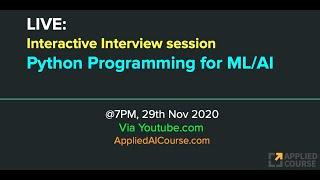 LIVE: Interactive Interview Session on Python programming for ML/AI