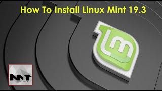 Install Linux Mint 19.3