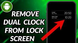 How To Remove Dual Clock From Lock Screen Samsung