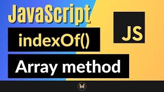 JavaScript indexOf Method   Complete JS Array Methods Series