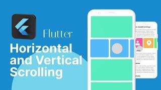 Flutter Horizontal and Vertical Scrolling (2023)