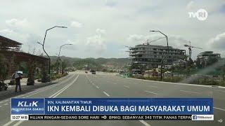 IKN Kembali Dibuka Bagi Masyarakat Umum