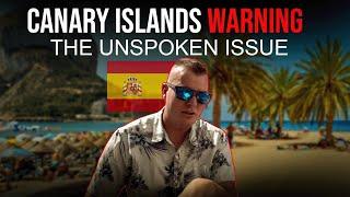 Canary Islands 2023 WARNING! BEWARE OF THIS PROBLEM! ️