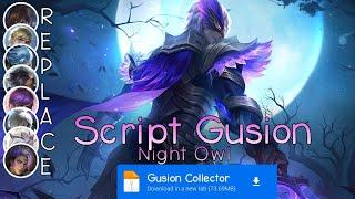 Script Skin Gusion Collector - Night Owl No Password | Full Effect Voice | Patch Terbaru