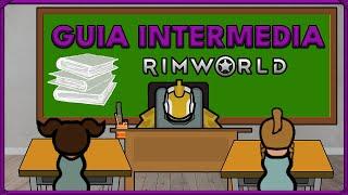 RimWorld TUTORIAL INTERMEDIO para PRINCIPIANTES en ESPAÑOL