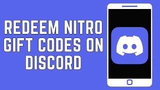 How To Redeem Nitro Gift Codes On Discord (2024)