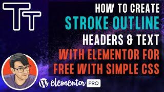 Create Stroke Outline Text in Elementor with Simple CSS for Free