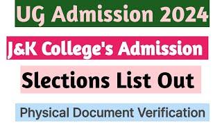 UG Admission 2024 Slections List Out||How To Check|| J&K UG Admission 2024