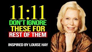 11:11 - If You’re a Chosen One, Louise ay’s Message Was Meant for YOU!