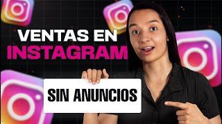  Cómo VENDER por INSTAGRAM SIN pagar anuncios o publicidad