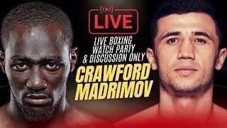 Terrence Crawford vs Israil Madrimov Live Boxing Commentary