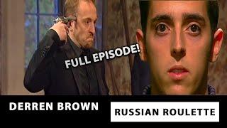 Russian Roulette - Derren Brown | FULL EPISODE!