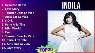 I n d i l a 2024 MIX Best Hits T11 ~ Top Dance-Pop, Euro-Pop, Pop, French Pop Music