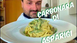 Carbonara di Asparagi chef Barbato