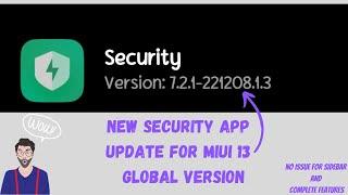 NEW UPDATE FOR XIAOMI SECURITY (7.2.1-221208.1.3) MIUI 13 GLOBAL VERSION