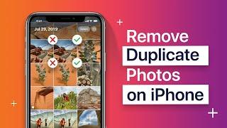 How To Remove Duplicate Photos From Your iPhone