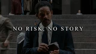 no risk no story - motivational speech compilation