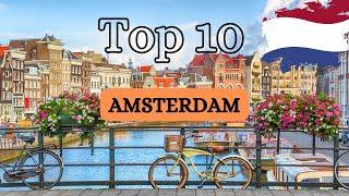 Entdecke Amsterdam: Top 10 Sehenswürdigkeiten und Reisetipps für 2024