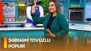 Şəbnəm Tovuzlu - Popuri