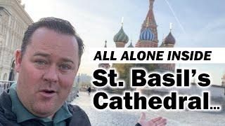 All Alone Inside St. Basils Cathedral in Moscow