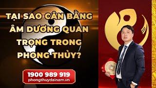 ️ Tại Sao Cân Bằng Âm Dương Quan Trọng Trong Phong Thủy? | Học Thuyết Âm Dương