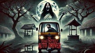 The Cursed Ride: A Haunted Auto Rickshaw Driver's Tale