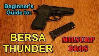 Beginners Guide to Bersa Thunder