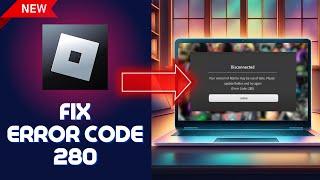 How To Fix Roblox ERROR Code 280 (Please Update Roblox)