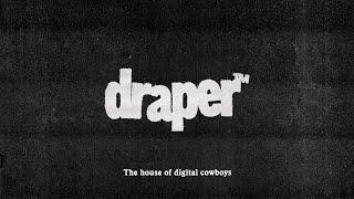 Draper - The House of Digital Cowboys | Trailer