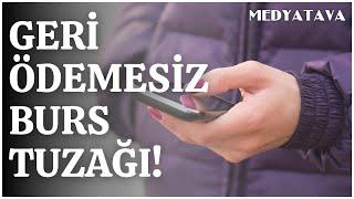 Geri ödemesiz burs tuzağı! Gelen SMS'lere dikkat!