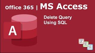 Delete Query using SQL in MS Access - Office 365