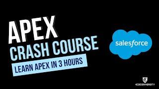 Apex Programming Crash Course | Learn Salesforce Apex App Development Basics