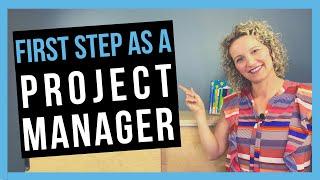 First Step as a Project Manager [START OUT RIGHT]