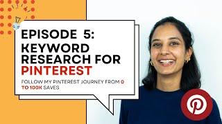 Week 5 -  Keyword Research for Pinterest