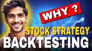 How i Successfully BACKTESTED this Stock SRATEGY | Stock Trading Strategy for Stock Market